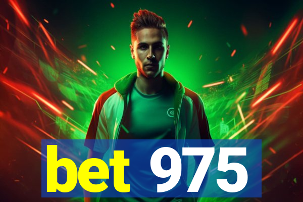 bet 975